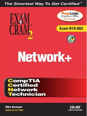 cover image of Network+ Exam Cram 2 (Exam Cram N10-002)